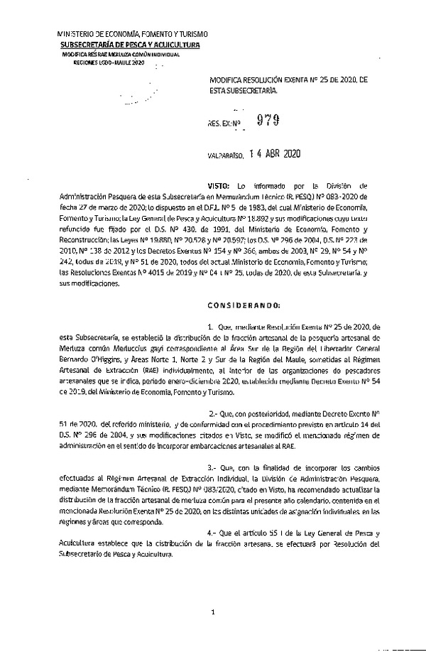 Res. Ex. N° 979-2020 Modifica 	Res. Ex. N° 25-2020 Distribución de la Fracción Artesanal de Pesquería de Merluza común Individual, Regiones del Libertador General Bernardo O’ Higgins y del Maule. (Publicado en Página Web 15-04-2020)