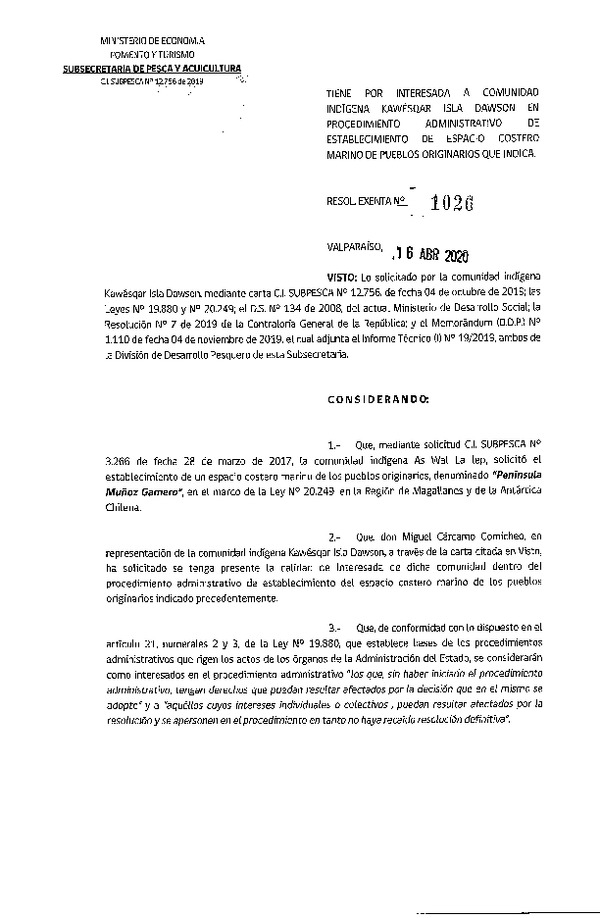 Res. Ex. N° 1026-2020 Tiene por interesado a Comunidad Indígena  Kawésqar Isla Dawson en procedimiento administrativo de ECMPO que indica. (Publicado en Página Web 20-04-2020)