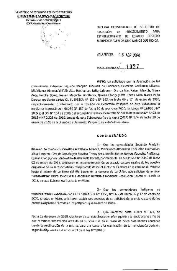 Res. Ex. N° 1027-2020  Declara desistimiento de solicitud de exclusión en procedimiento para establecimiento de Espacio Costero Marino de Pueblos Originarios que indica. (Publicado en Página Web 20-04-2020)