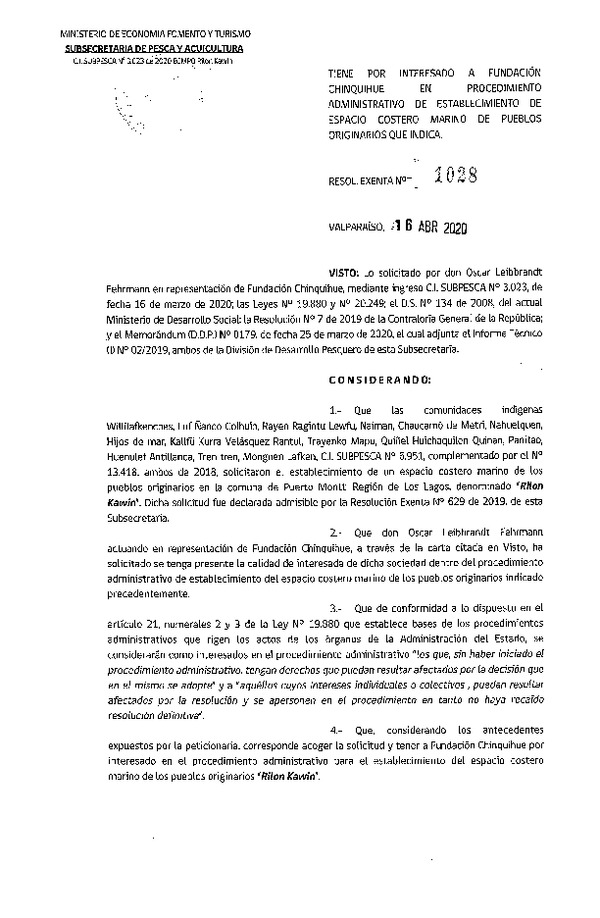 Res. Ex. N° 1028-2020 Tiene por interesado a Fundación Chinquihue en procedimiento administrativo de ECMPO que indica. (Publicado en Página Web 20-04-2020)