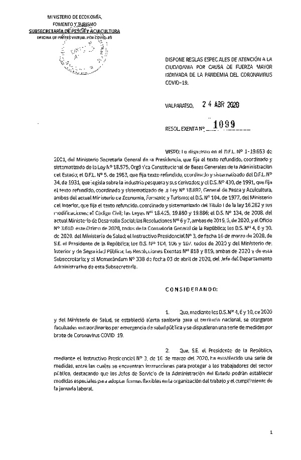 Res. Ex. N° 1099-2020 Dispone Reglas Especiales de Atención a la Ciudadanía por Causa de Fuerza Mayor Derivada de la Pandemia del Coronavirus Covid-19. (Publicado en Página Web 27-04-2020)