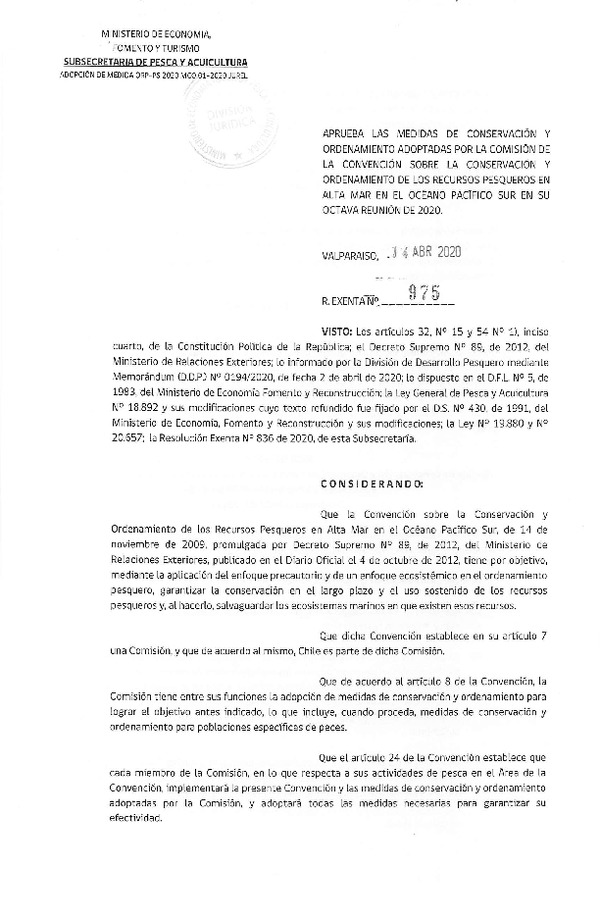 Res. Ex. N° 975-2020 Aprueba las Medidas de Conservación y Ordenamiento Adoptadas por la Comisión de la Convención Sobre la Conservación y Ordenamiento de los Recursos Pesqueros en Alta Mar en el Océano Pacífico Sur en su Octava Reunión de 2020. (F.D.O. 18-04-2020)