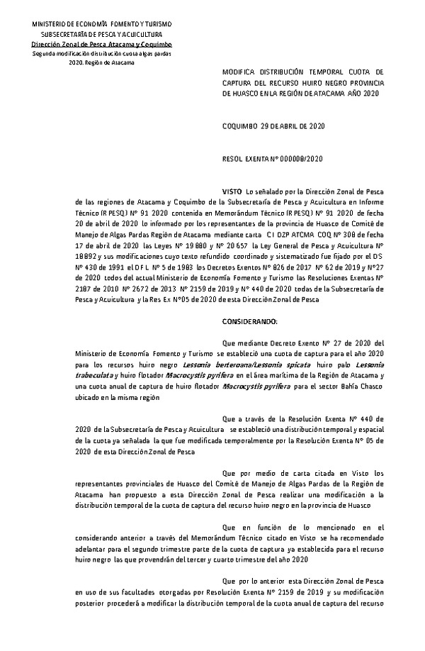 Res. Ex. N° 008-2020 (DZPA Atacama y Coquimbo) Modifica Distribución Temporal Cuota de Captura del Recurso Huiro negro en la Provincia de Huasco, en la Región de Atacama, Año 2020. (Publicado en Página Web 29-04-2020)