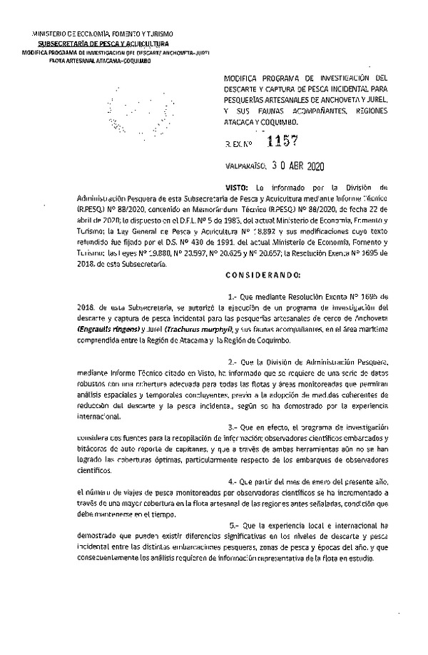 Res. Ex. N° 1157-2020 Modifica Programa de Investigación del Descarte y de Pesca Incidental para Pesquerías Artesanales de Anchoveta y Jurel y sus Faunas Acompañantes, Regiones de Atacama y Coquimbo. (Publicado en Página Web 30-04-2020)