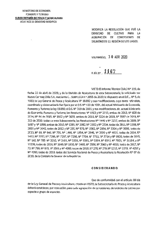 Res. Ex. N° 1167-2020 Modifica Res. Ex. N° 313-2020, Fija densidad de Cultivo para la Agrupación de concesiones de Salmónidos 11, en la Región de Los Lagos. (Con Informe Técnico) (Publicado en Página Web 05-05-2020) (F.D.O. 07-05-2020)