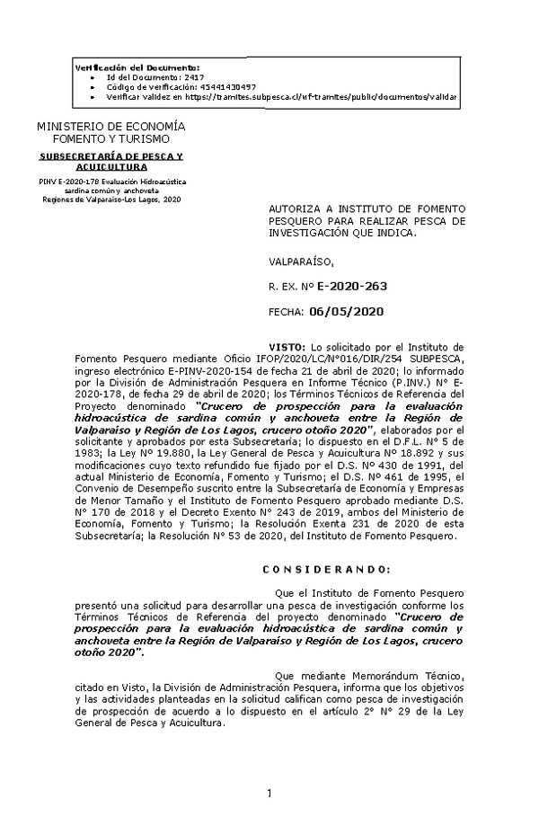 R. EX. Nº E-2020-263 Crucero de prospección para la evaluación hidroacústica de sardina común y anchoveta entre la Región de Valparaíso y Región de Los Lagos, crucero otoño 2020. (Publicado en Página Web 07-05-2020)