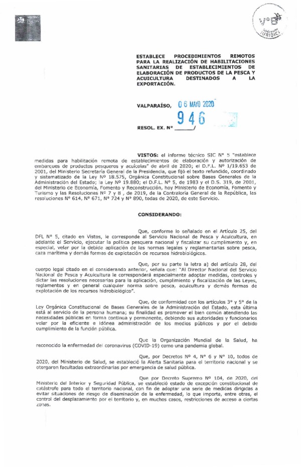 Res. Ex. N° 946-2020 (Sernapesca) Establece Procedimientos Remotos para la  Realización de Habilitaciones Sanitarias de Establecimientos de Elaboración de Productos de Pesca y Acuicultura Destinados a la Exportación. (Publicado en Página Web 07-05-2020)