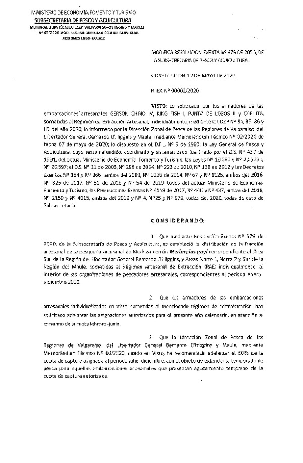 Res. Ex. N° 02-2020 (DZP Valparaíso-O'Higgins y Maule) Modifica Res. Ex. N° 979-2020 que Modificó Res. Ex. N° 25-2020 Distribución de la Fracción Artesanal de Pesquería de Merluza común Individual, Regiones del Libertador General Bernardo O’ Higgins y del Maule. (Publicado en Página Web 12-05-2020)