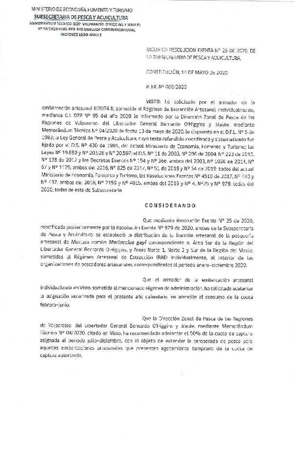 Res. Ex. N° 06-2020 (DZP Valparaíso-O'Higgins y Maule) Modifica  Res. Ex. N° 25-2020 Distribución de la Fracción Artesanal de Pesquería de Merluza común Individual, Regiones del Libertador General Bernardo O’ Higgins y del Maule. (Publicado en Página Web 19-05-2020)