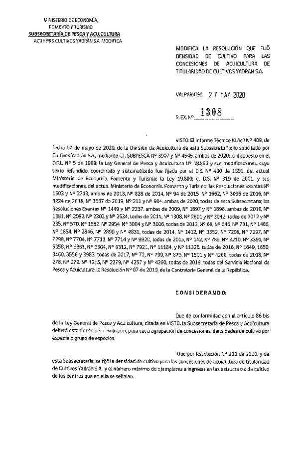 Res. Ex. N° 1308-2020 Modifica Res. Ex N° 211-2020, Fija densidad de cultivo para las concesiones de acuicultura de titularidad de Cultivo Yadrán S.A., Aprueba programa de manejo que indica. (Con Informe Técnico) (Publicado en Página Web 28-05-2020).