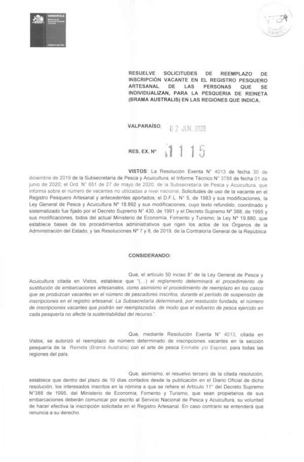 Res. Ex. N° 1115-2020 (Sernapesca) Resuelve Solicitudes de Reemplazo de Inscripción Vacante en el Registro Pesquero Artesanal, para la Pesquería de Reineta, en Regiones que Indica. (Publicado en Página Web 02-06-2020)