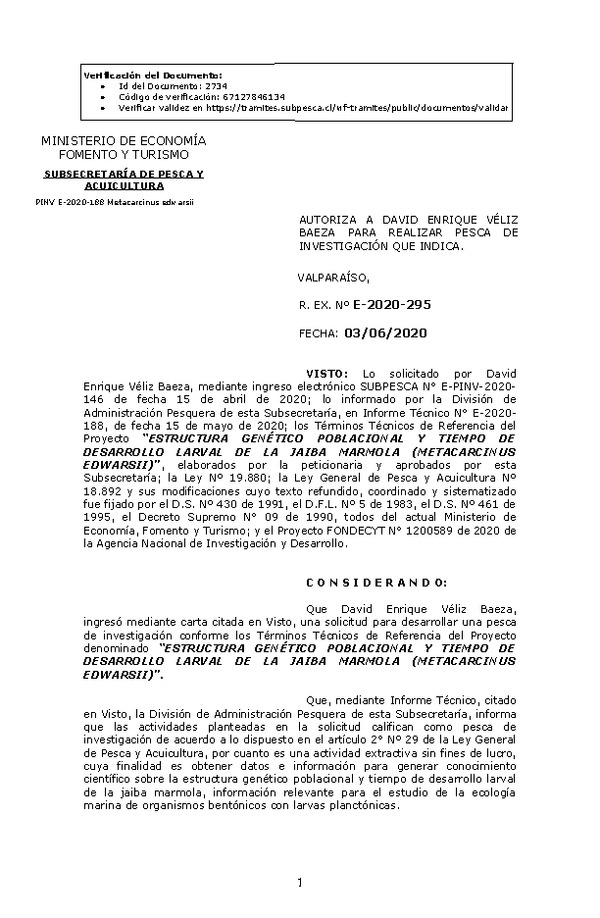 R. EX. Nº E-2020-295 ESTRUCTURA GENÉTICO POBLACIONAL Y TIEMPO DE DESARROLLO LARVAL DE LA JAIBA MARMOLA (METACARCINUS EDWARSII). (Publicado en Página Web 04-06-2020)