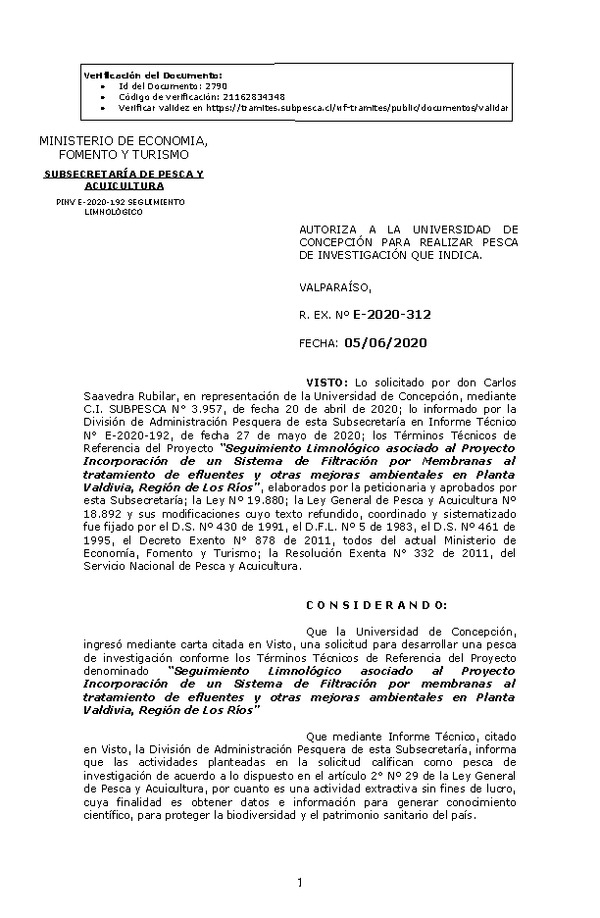 R. EX. Nº E-2020-312 Seguimiento Limnológico asociado al Proyecto Incorporación de un Sistema de Filtración por Membranas al tratamiento de efluentes y otras mejoras ambientales en Planta Valdivia, Región de Los Ríos. (Publicado en Página Web 09-06-2020)