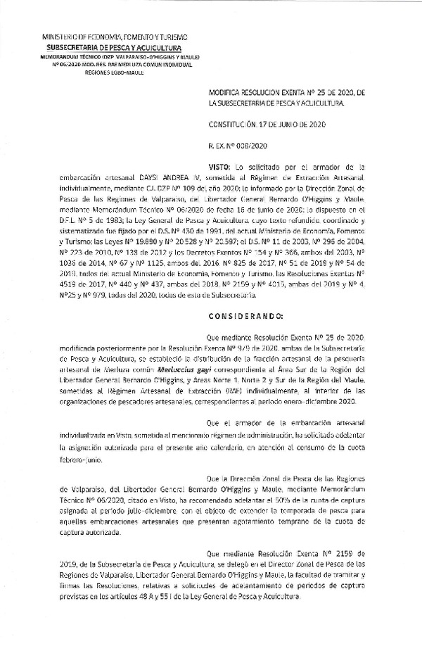 Res. Ex. N° 08-2020 (DZP Valparaíso-O'Higgins y Maule) Modifica Res. Ex. N° 25-2020 Distribución de la Fracción Artesanal de Pesquería de Merluza común Individual, Regiones del Libertador General Bernardo O’ Higgins y del Maule. (Publicado en Página Web 17-06-2020)