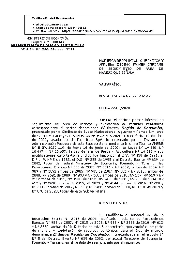 RESOL. EXENTA Nº E-2020-342  Modifica Resolución que Indica. Aprueba 11° Seguimiento. (Publicado en Página Web 23-06-2020)