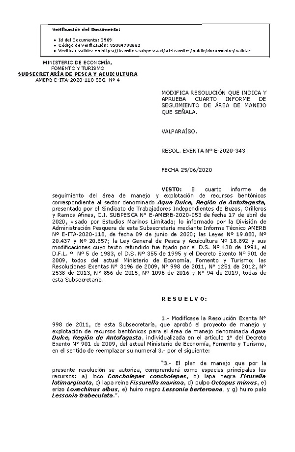 RESOL. EXENTA Nº E-2020-343 Modifica Resolución que Indica. Aprueba 4° seguimiento. (Publicado en Página Web 30-06-2020)