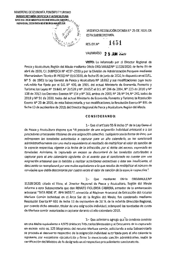 Res. Ex. N° 1451-2020 Modifica Res. Ex. N° 25-2020 Distribución de la Fracción Artesanal de Pesquería de Merluza común Individual, Regiones del Libertador General Bernardo O’ Higgins y del Maule. (Publicado en Página Web 02-07-2020)