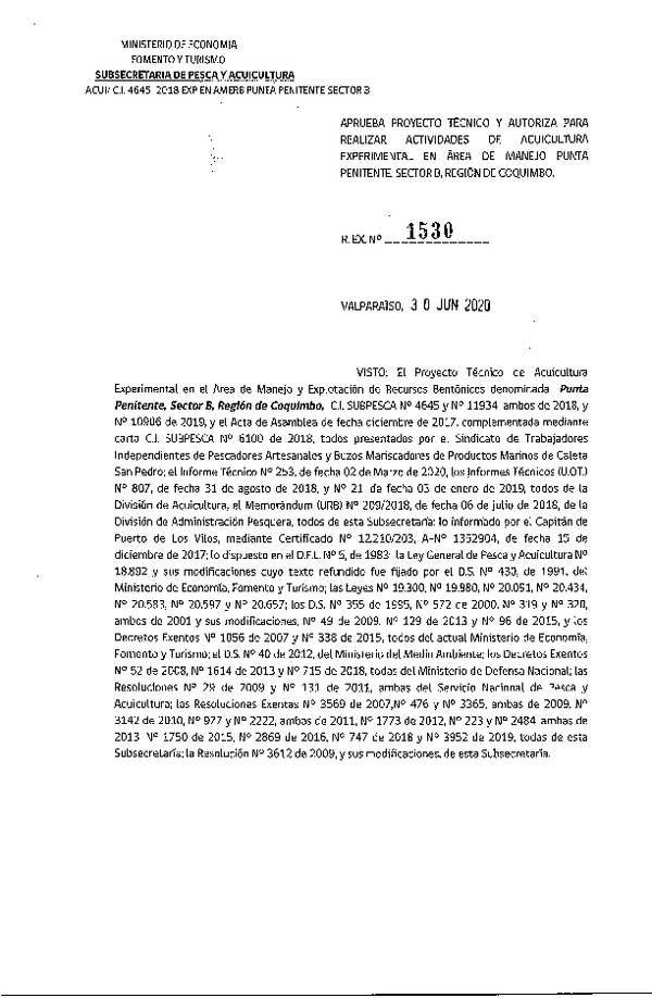 Res. Ex N° 1530-2020 Aprueba proyecto técnico y autoriza para realizar actividades de acuicultura experimental en Área de manejo Punta Penitente, Sector B, Región de Coquimbo. (Publicado en Página Web 06-07-2020).