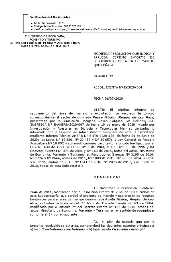 RESOL. EXENTA Nº E-2020-364 Modifica Resolución que Indica. Aprueba 7° Seguimiento.(Publicado en Página Web 08-07-2020)