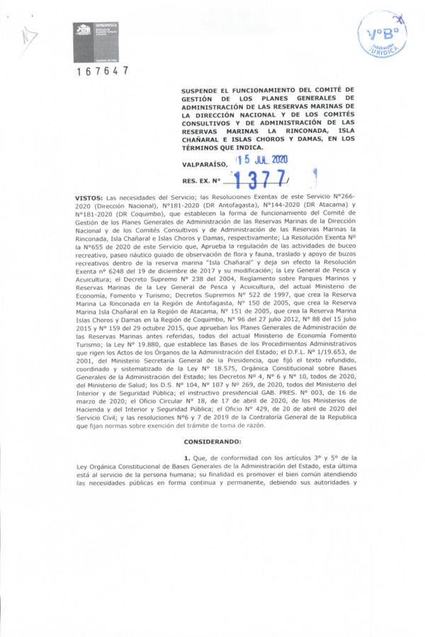 Res. Ex. N° 1377-2020 (Sernapesca) Suspende el Funcionamiento del Comité Gestión de los Planes Generales de Administración de las Reservas Marinas de la Dirección Nacional y de los Comités Consultivos y de Administración de las Reservas Marinas La Rinconada, Isla Chañaral E Islas Choros y Dama, en los Términos que Indica. (Publicado en Página Web 17-07-2020)