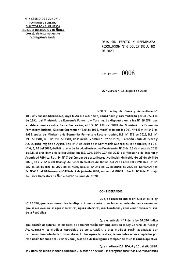 Res. Ex. 08-2020 (DZP Biobío y Ñuble) Deja sin efecto y Reemplaza Resolución N° 6 de fecha 17 de Junio de 2020. (Publicado en Página Web 17-07-2020)