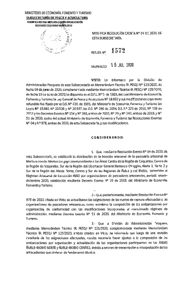 Res. Ex. N° 1572-2020 Modifica Res. Ex. N° 4-2020 Distribución de la fracción Artesanal de Pesquería de Merluza Común, Por Organización Regiones de Coquimbo al Biobío, Año 2020. (Publicado en Página Web 17-07-2020)