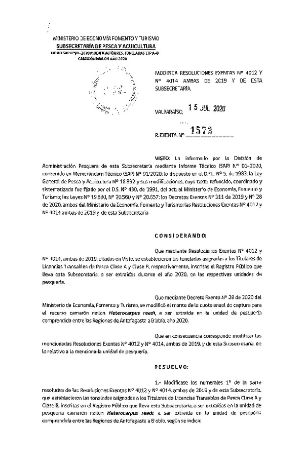  Res. Ex. N° 1573-2020 Modifica Res. Ex. N° 4012 y 4014, ambas de 2019 Establece Toneladas para Titulares de LTP clase A y clase B, Camarón Nailon, Año 2020. (Publicado en Página Web 17-07-2020)