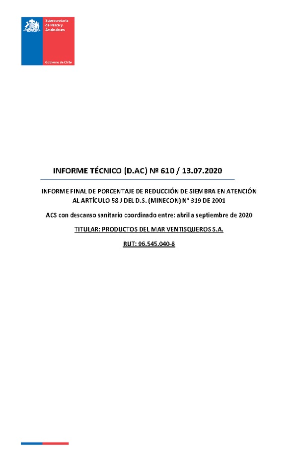 INFORME TÉCNICO (D.AC) Nº 610 / 13.07.2020 PRODUCTOS DEL MAR VENTISQUEROS S.A.