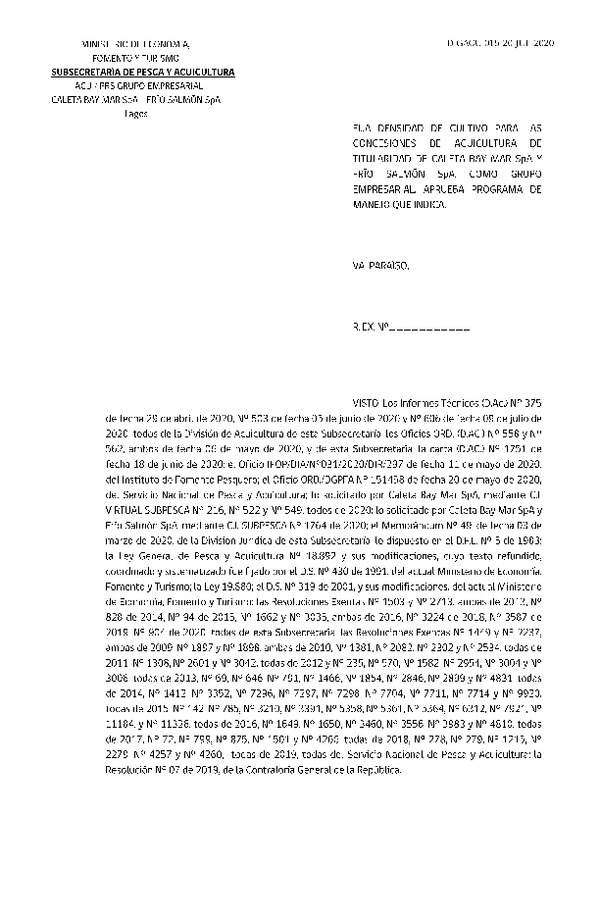 Res Ex N° 015-2020, Fija densidad de cultivo para las concesiones de acuicultura de titularidad de Caleta Bay Mar SpA y Frío Salmón SpA Como Grupo Empresarial. (Publicado en Página Web 21-07-2020).