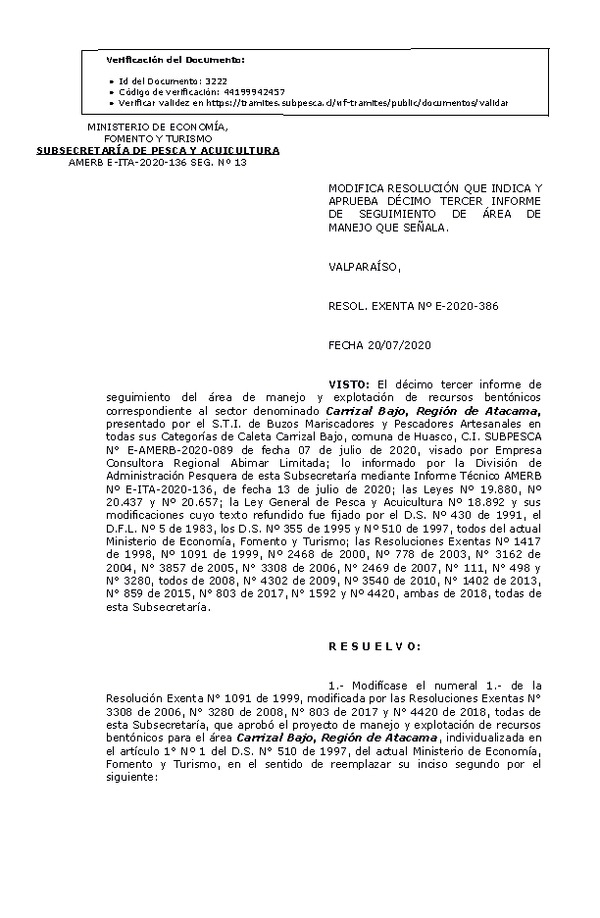 RESOL. EXENTA Nº E-2020-386 Modifica Resolución que indica. Aprueba 13° Seguimiento. (Publicado en Página Web 22-07-2020)