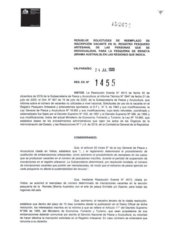 Res. Ex. N° 1455-2020 (Sernapesca) Resuelve Solicitudes de Reemplazo de Inscripción Vacante en el Registro Pesquero Artesanal, para la Pesquería de Reineta, en Regiones que Indica. (Publicado en Página Web 24-07-2020)