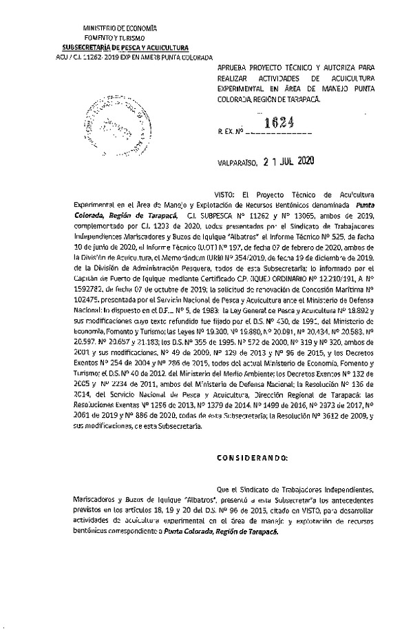 Res. Ex N° 1624-2020 Aprueba proyecto técnico y autoriza para realizar actividades de acuicultura experimental en Área de manejo Punta Colorada, Región de Tarapacá. (Publicado en Página Web 27-07-2020).
