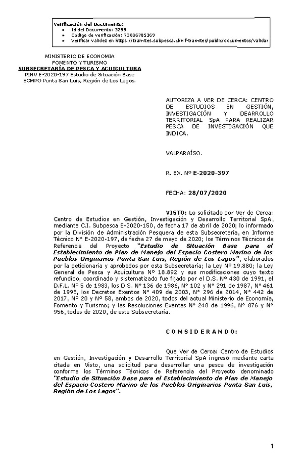 R. EX. Nº E-2020-397 Estudio de Situación Base para el Establecimiento de Plan de Manejo del Espacio Costero Marino de los Pueblos Originarios Punta San Luis, Región de Los Lagos. (Publicado en Página Web 29-07-2020)