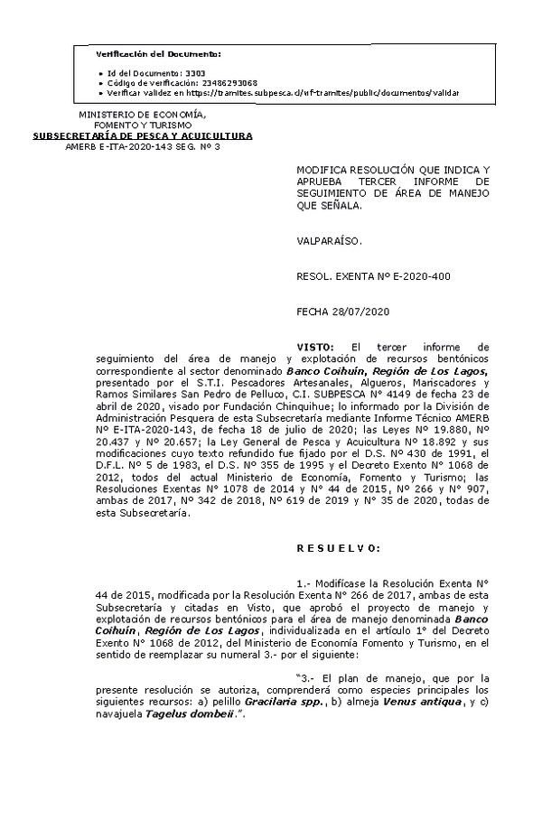 RESOL. EXENTA Nº E-2020-400 Modifica Resolución de Indica. Aprueba 3° Seguimiento. (Publicado en Página Web 29-07-2020)