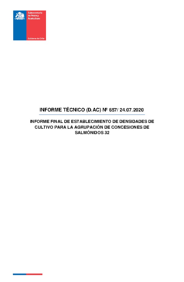 INFORME TÉCNICO (D.AC) Nº 657/ 24.07.2020 INFORME FINAL DE ESTABLECIMIENTO DE DENSIDADES DE CULTIVO PARA LA AGRUPACIÓN DE CONCESIONES DE SALMÓNIDOS 32. (Publicado en Página Web 03-08-2020)