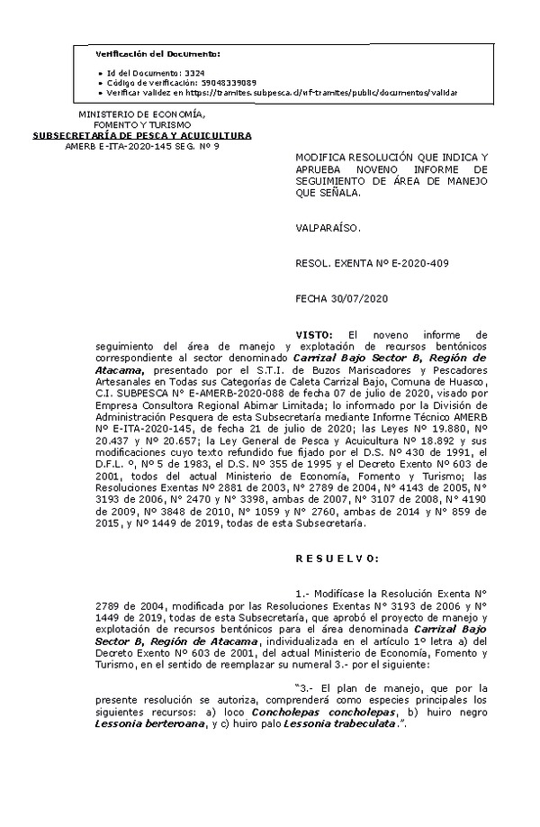 RESOL. EXENTA Nº E-2020-409 Modifica Resolución que Indica. Aprueba 9° Seguimiento. (Publicado en Página Web 03-08-2020)