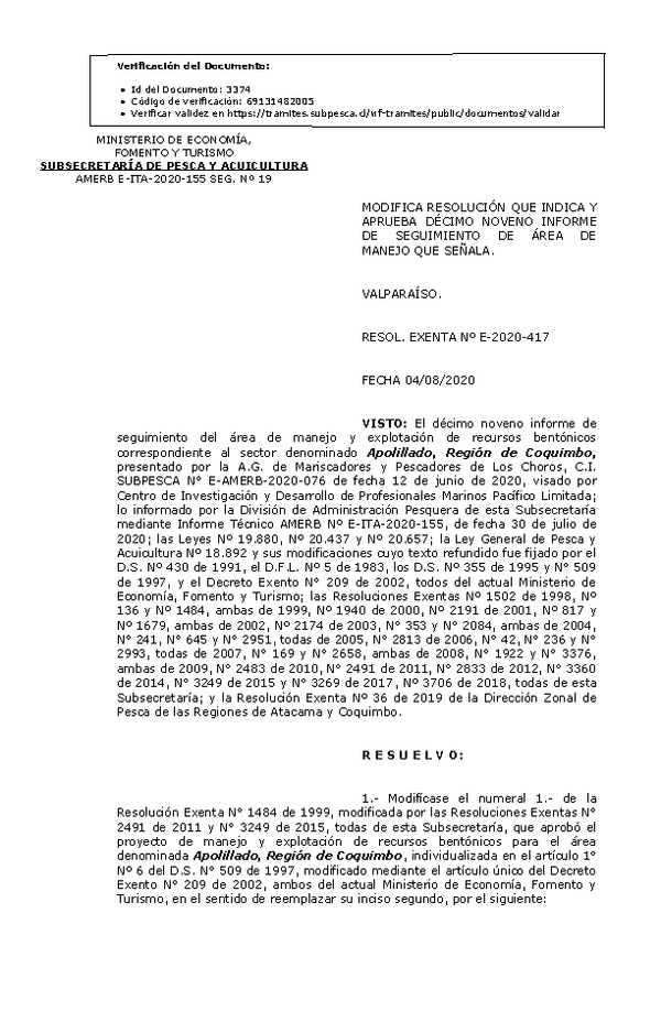 R. EX. Nº E-2020-417 Modifica Resolución que indica. Aprueba 19° Seguimiento. (Publicado en Página Web 10-08-2020)