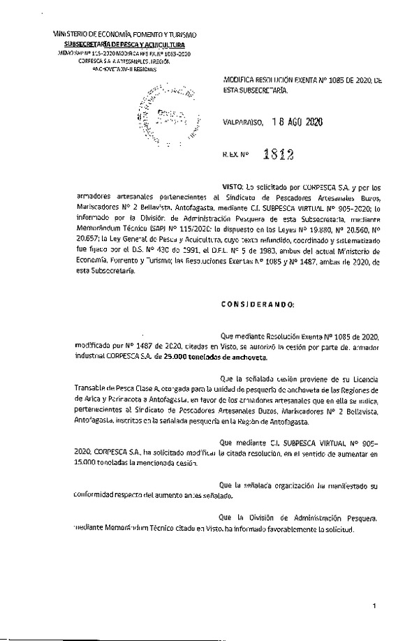 Res. Ex. N° 1812-2020 Modifica Res. Ex. N° 1085-2020 Autoriza cesión pesquería Anchoveta, Regiones de Arica y Parinacota a Antofagasta. (Publicado en Página Web 18-08-2020)