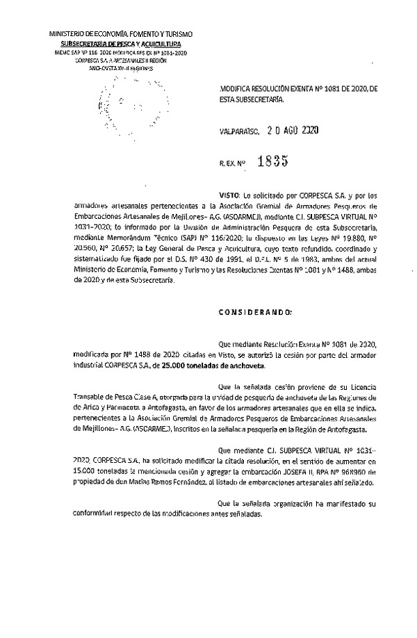 Res. Ex. N° 1835-2020 Modifica Res. Ex. N° 1081-2020 Autoriza cesión pesquería Anchoveta, Regiones de Arica y Parinacota a Antofagasta. (Publicado en Página Web 20-08-2020)
