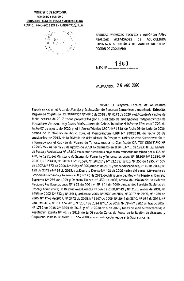 Res. Ex N° 1860-2020 Aprueba proyecto técnico y autoriza para realizar actividades de acuicultura experimental en Área de manejo Talquilla, Región de Coquimbo. (Publicado en Página Web 26-08-2020).