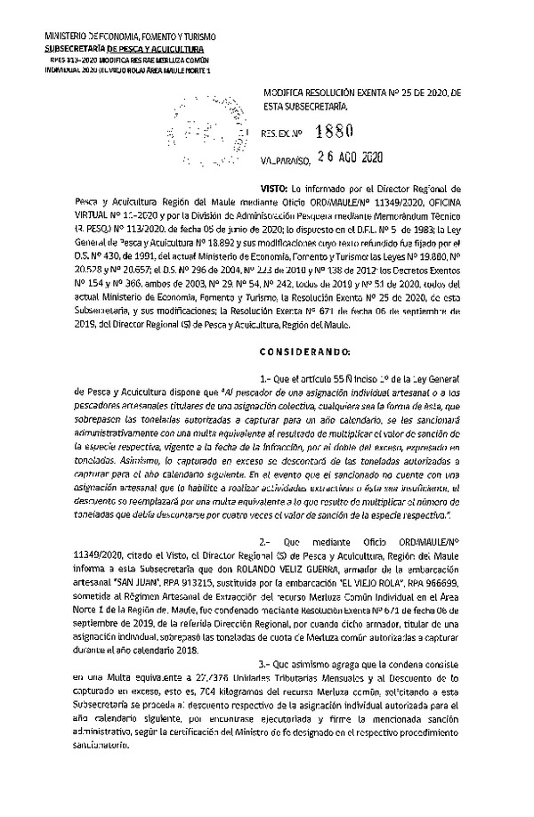 Res. Ex. N° 1880-2020 Modifica Res. Ex. N° 25-2020 Distribución de la Fracción Artesanal de Pesquería de Merluza común Individual Regiones del Libertador General Bernardo O’ Higgins y del Maule. (Publicado en Página Web 27-08-2020)