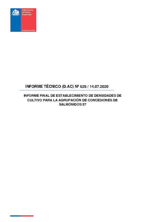 INFORME TÉCNICO (D.AC) Nº 626 / 14.07.2020 INFORME FINAL DE ESTABLECIMIENTO DE DENSIDADES DE CULTIVO PARA LA AGRUPACIÓN DE CONCESIONES DE SALMÓNIDOS 57.