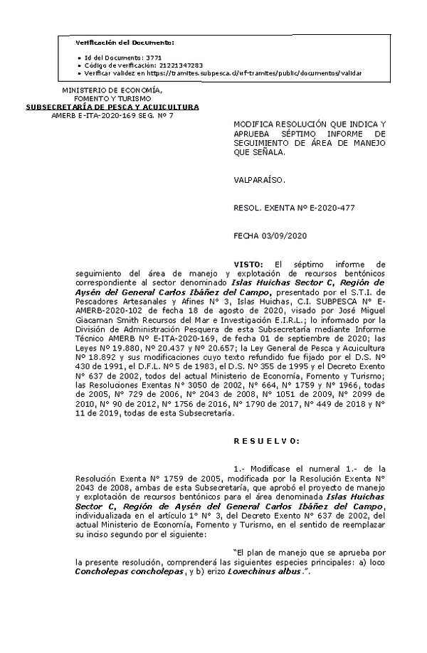 R. EX. Nº E-2020-477 Modifica resolución que indica. Aprueba 7° Seguimiento. (Publicado en Página Web 07-09-2020)