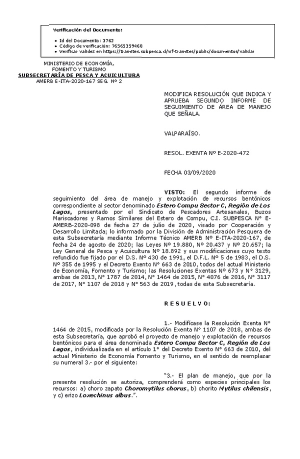 R. EX. Nº E-2020-472 Modifica resolución que indica. Aprueba 2° Seguimiento. (Publicado en Página Web 07-09-2020)