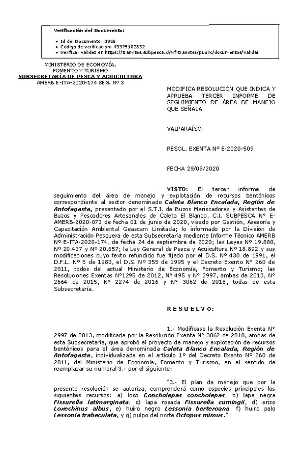 RESOL. EXENTA Nº E-2020-509 Modifica Resolución que Indica. Aprueba 1° seguimiento. (Publicado en Página Web 30-09-2020)