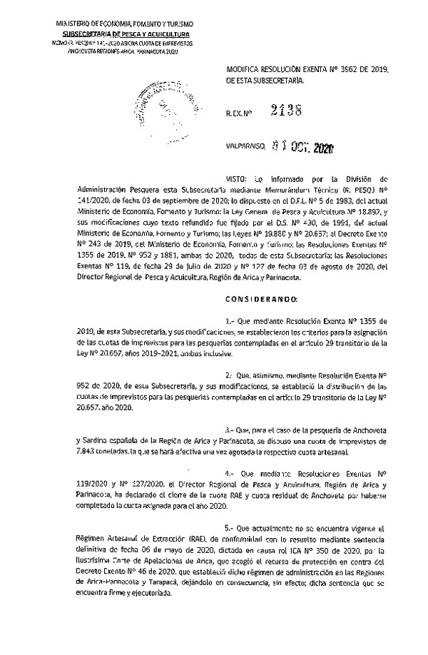 Res. Ex. N° 2138-2020 Modifica Res. Ex. N° 3962-2019 Establece Distribución de las Fracciones Artesanales de Anchoveta y Sardina Española Zona Norte, Por Región, Año 2020. (Publicado en Página Web 02-10-2020)