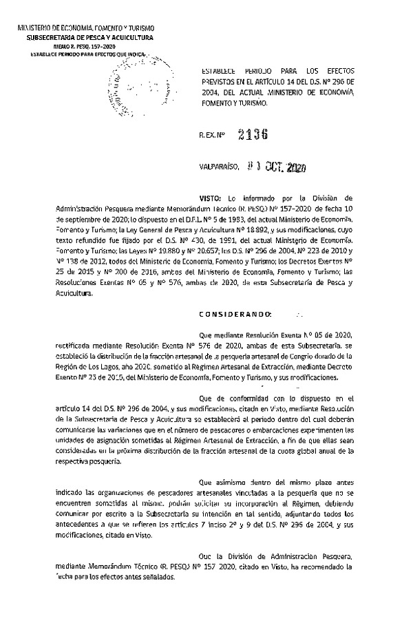 Res. Ex. N° 2136-2020 Establece Período para los Efectos Previstos en el Artículo 14 del D.S. N° 296 de 2004. (Publicado en Página Web 07-10-2020) (F.D.O. 07-10-2020)