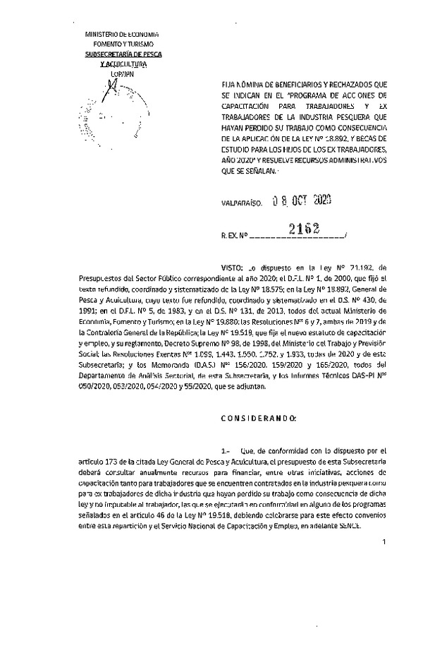 Res. Ex. N° 2162-2020 Fija Nómina de Beneficiarios y Rechazados que se Indican en el Programa de Acciones de Capacitación para Trabajadores y Ex Trabajadores de la Industria Pesquera que Indica. (Publicado en Página Web 08-10-2020)