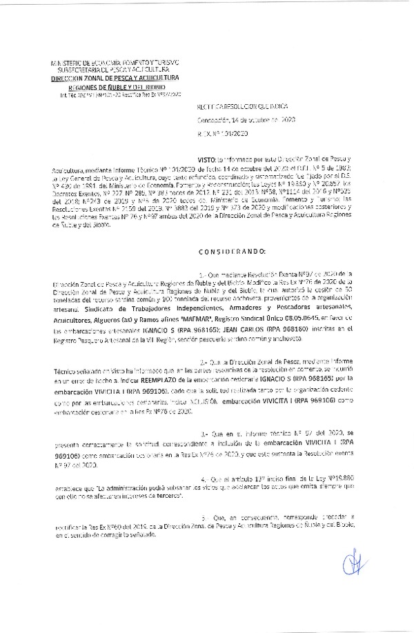 Res. Ex. N° 101-2020 Rectifica Res. Ex. N° 97-2020 (DZP Ñuble y del Biobío) Que Modifica Res Ex N° 0076-2020, (DZP VIII), Autoriza cesión Sardina Común y Anchoveta Región de Ñuble-Biobío (Publicado en Página Web 15-10-2020)