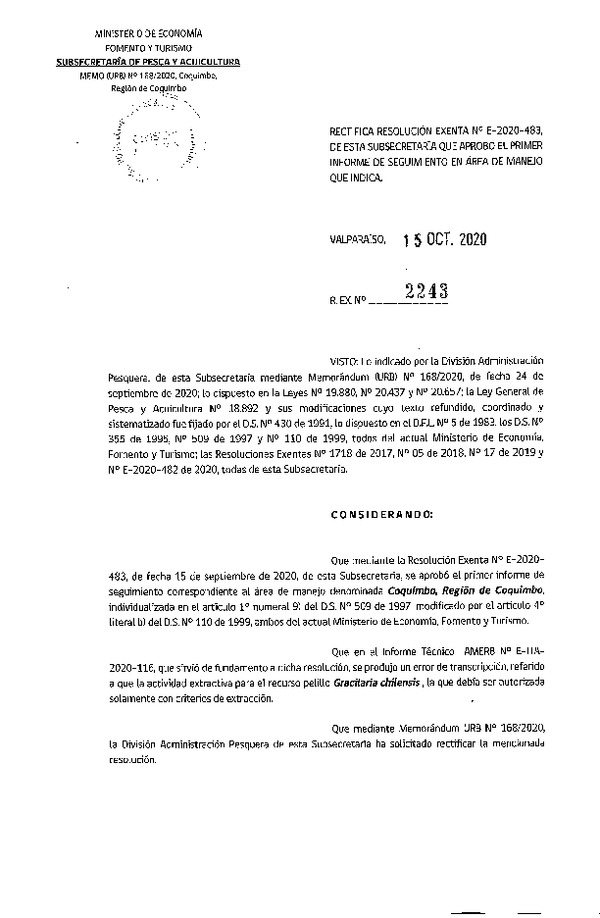 Res. Ex. N° 2243-2020 Rectifica RESOL. EXENTA Nº E-2020-483 Modifica Resolución que Indica. Aprueba 1° Seguimiento. (Publicado en Página Web 19-10-2020)